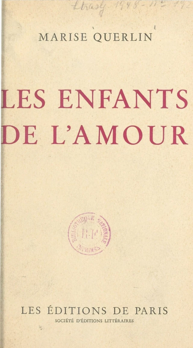 Les enfants de l'amour - Marise Querlin - FeniXX réédition numérique