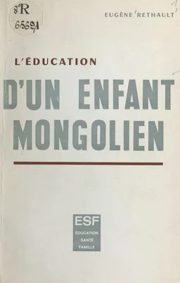 L'éducation d'un enfant Mongolien