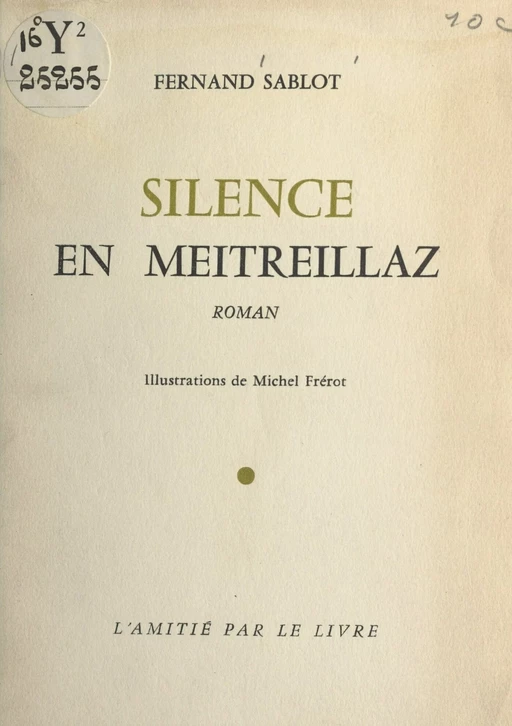 Silence en Meitreillaz - Fernand Sablot - FeniXX réédition numérique