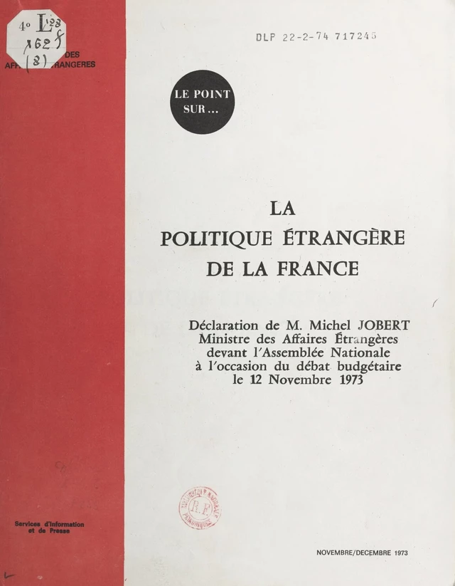 La politique étrangère de la France - Michel Jobert,  Services d'information et de presse - FeniXX réédition numérique