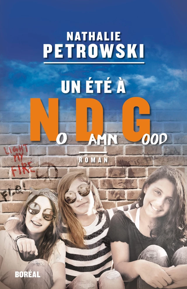 Un été à No Damn Good - Nathalie Petrowski - Editions du Boréal