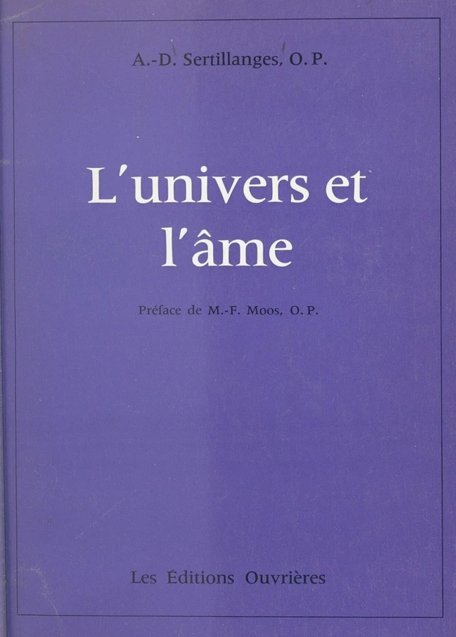 L'univers et l'âme - Antonin-Dalmace Sertillanges - FeniXX réédition numérique