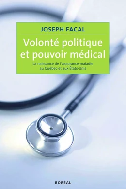 Volonté politique et pouvoir médical