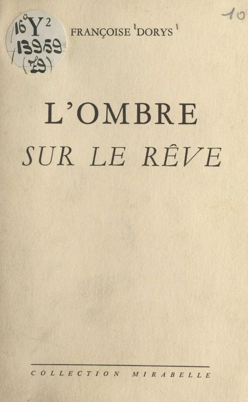 L'ombre sur le rêve - Françoise Dorys - FeniXX réédition numérique