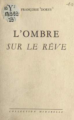 L'ombre sur le rêve