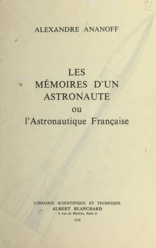 Les mémoires d'un astronaute - Alexandre Ananoff - FeniXX réédition numérique