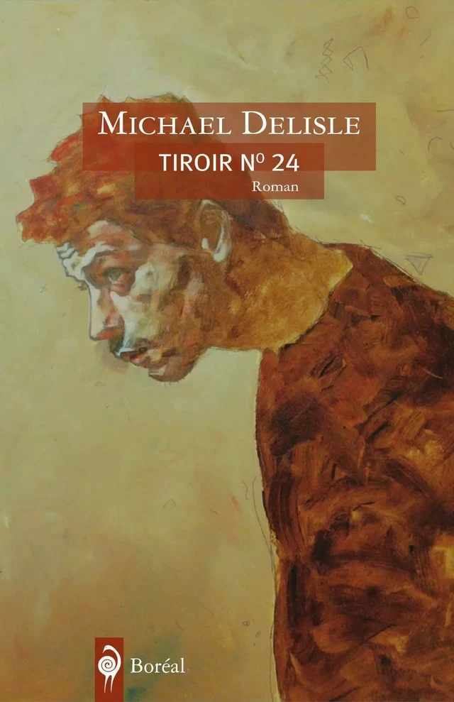 Tiroir no 24 - Michael Delisle - Editions du Boréal