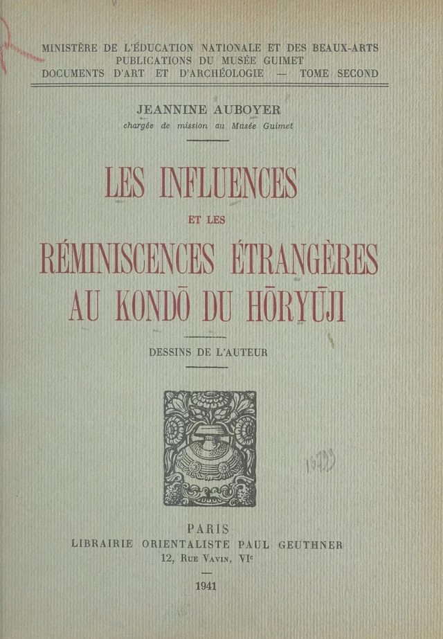 Les influences et les réminiscences étrangères au Kondo du Horyuji - Jeannine Auboyer - FeniXX réédition numérique