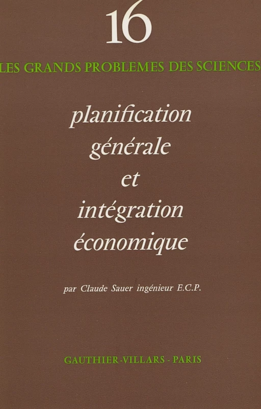 Planification générale et intégration économique - Claude Sauer - FeniXX réédition numérique