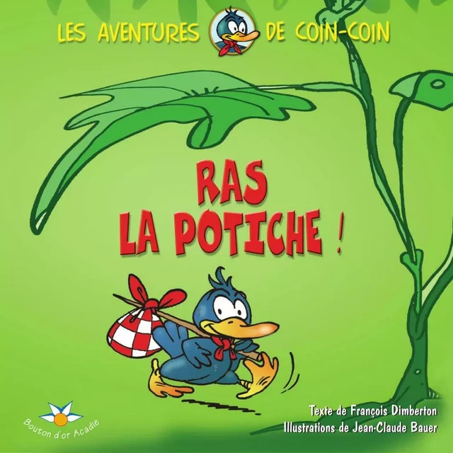 Ras la potiche! - François Dimberton - Bouton d'or Acadie