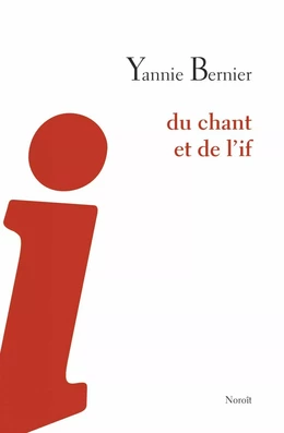 Du chant et de l'if