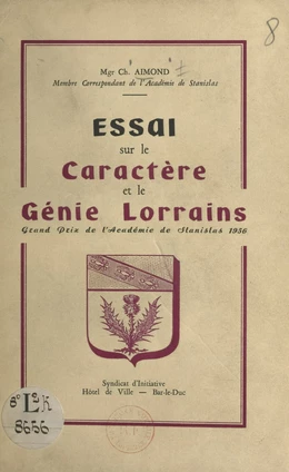 Essai sur le caractère et le génie lorrains