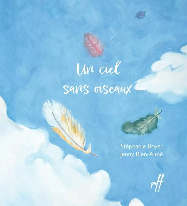 Un ciel sans oiseaux - Stéphanie Boyer - Éditions de l'Isatis