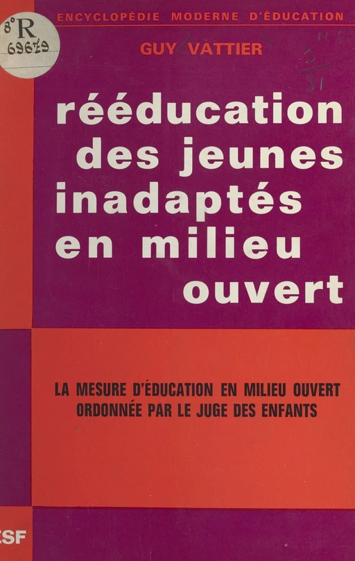 Rééducation des jeunes inadaptés en milieu ouvert - Guy Vattier - FeniXX réédition numérique