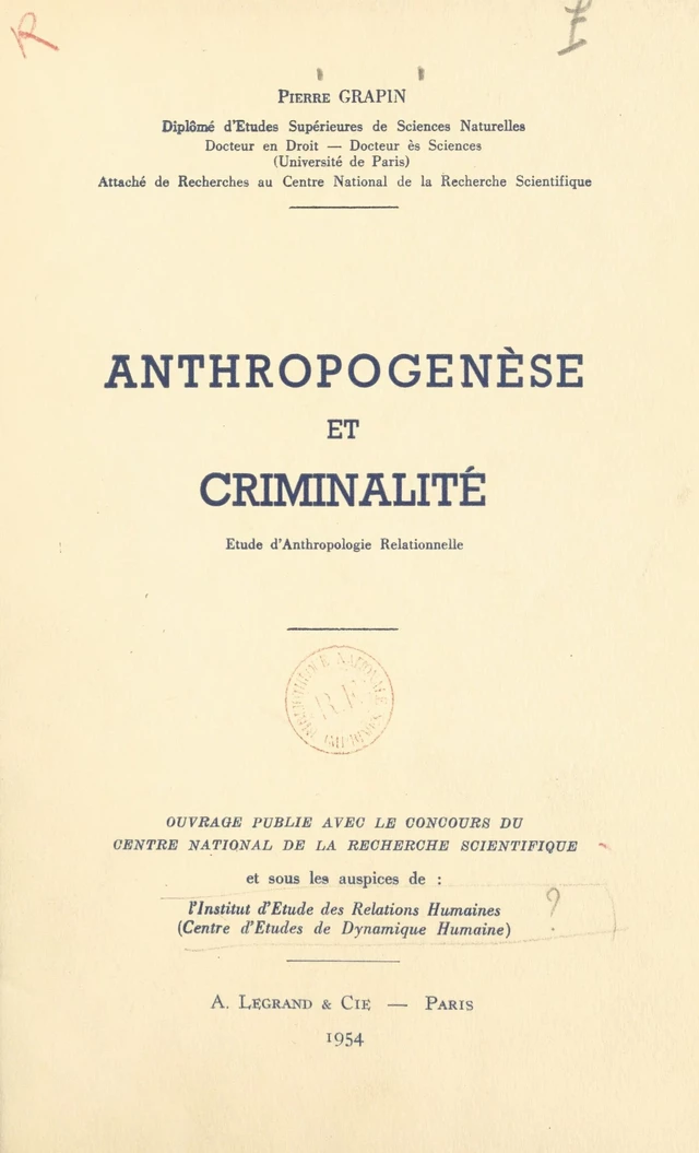 Anthropogenèse et criminalité - Pierre Grapin - FeniXX réédition numérique