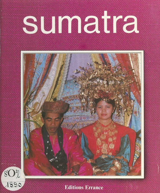 Sumatra - Claude Jannel, Frédéric Lontcho - FeniXX réédition numérique