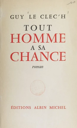 Tout homme a sa chance