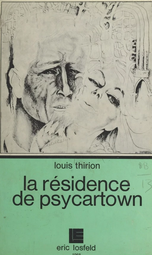 La résidence de Psycartown - Louis-Émile Thirion - FeniXX réédition numérique