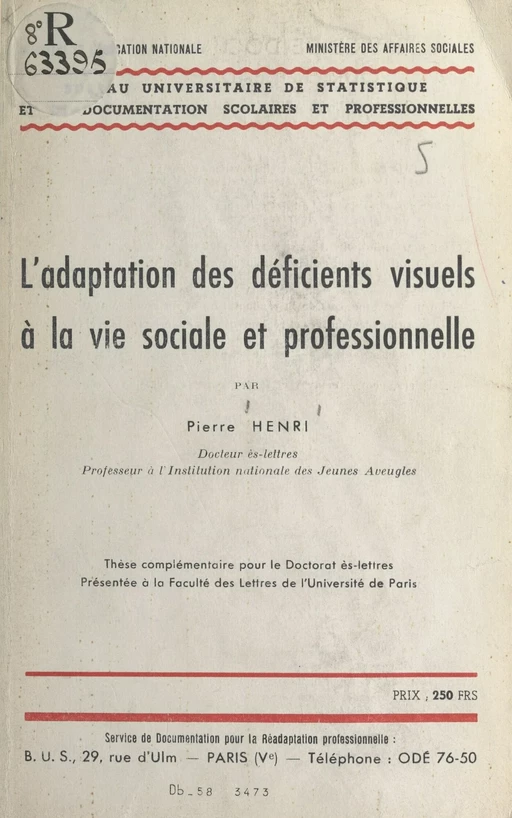 L'adaptation des déficients visuels à la vie sociale et professionnelle - Pierre Henri - FeniXX réédition numérique