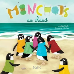 Manchots au chaud