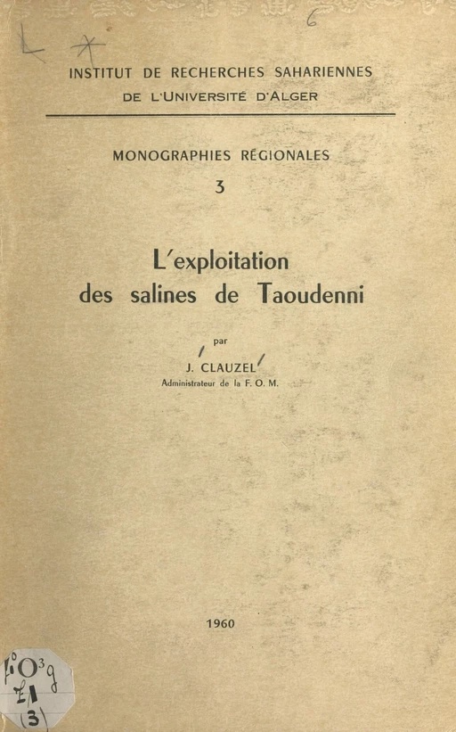 L'exploitation des salines de Taoudenni - J. Clauzel - FeniXX réédition numérique