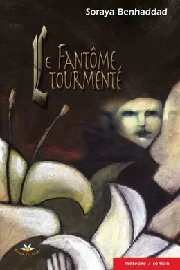 Le fantôme tourmenté