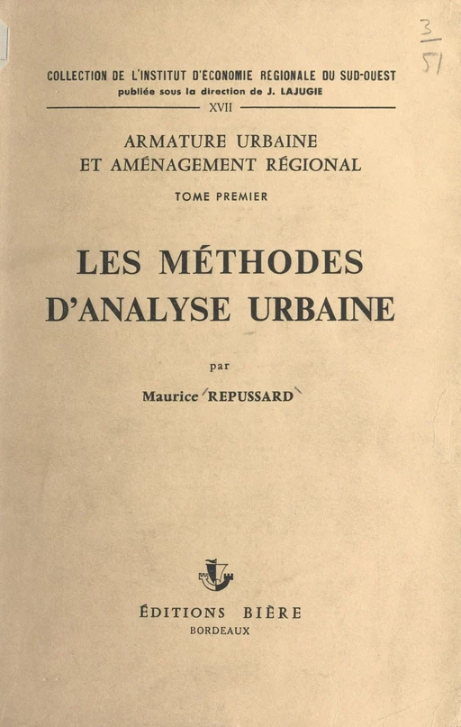 Les méthodes d'analyse urbaine - Maurice Repussard - FeniXX réédition numérique