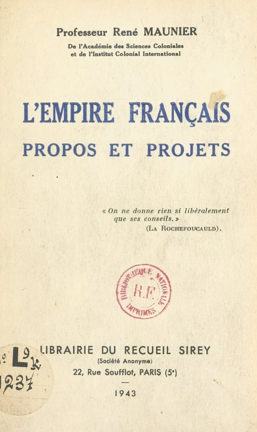 L'empire français : propos et projets - René Maunier - FeniXX réédition numérique