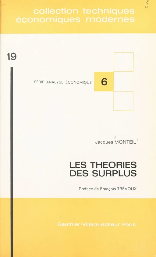 Les théories des surplus - Jacques Monteil - FeniXX réédition numérique