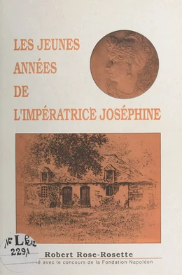 Les jeunes années de l'impératrice Joséphine