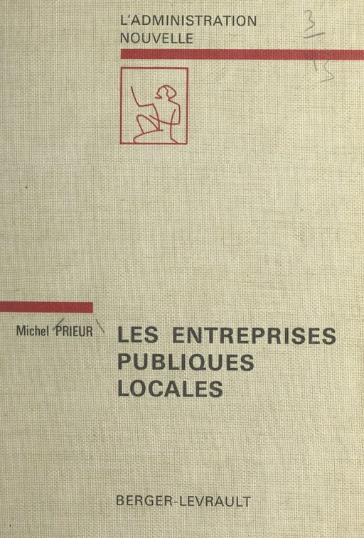 Les entreprises publiques locales - Michel Prieur - FeniXX réédition numérique