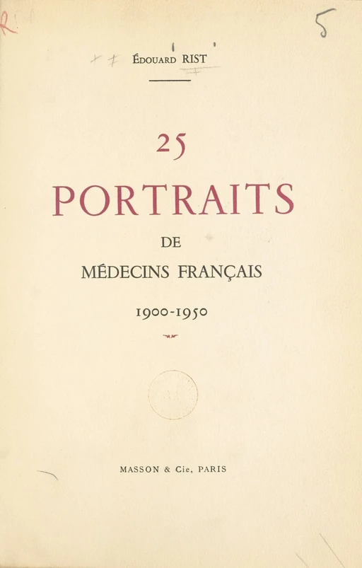 25 portraits de médecins français - Édouard Rist - FeniXX réédition numérique