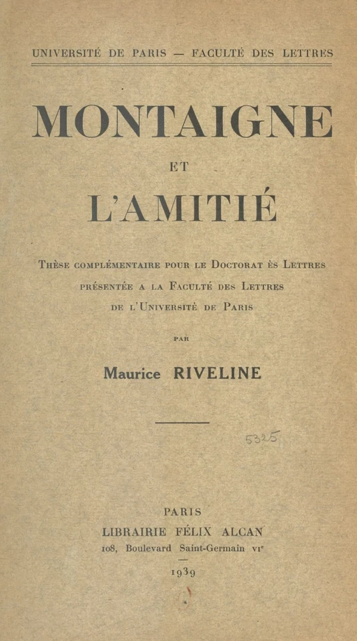 Montaigne et l'amitié - Maurice Riveline - FeniXX réédition numérique