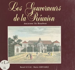 Les gouverneurs de la Réunion