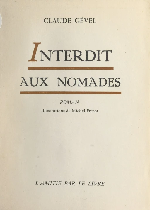 Interdit aux nomades - Claude Gével - FeniXX réédition numérique