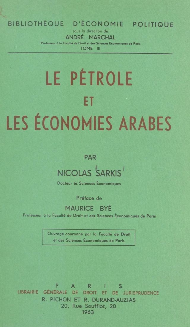 Le pétrole et les économies arabes - Nicolas Sarkis - FeniXX réédition numérique