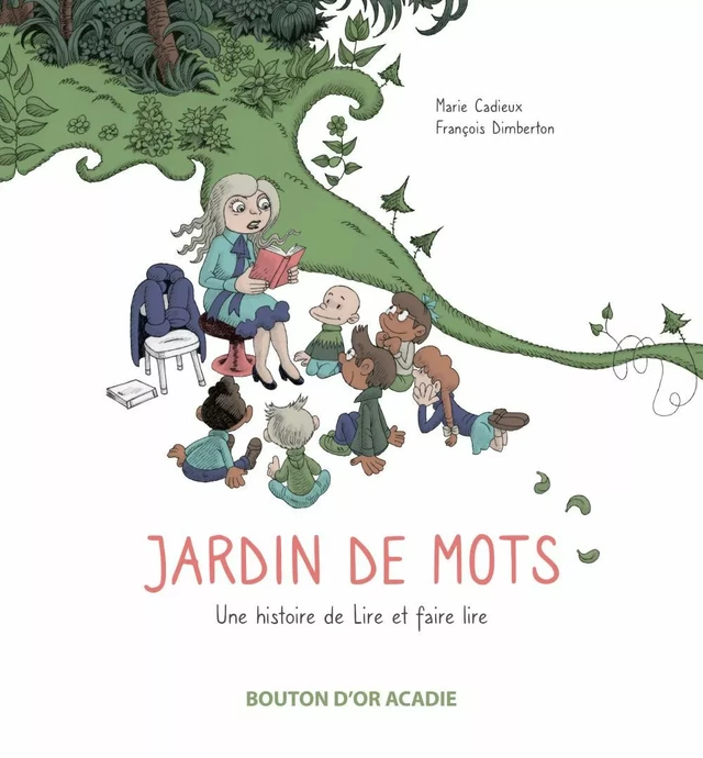 Jardin de mots - Marie Cadieux - Bouton d'or Acadie