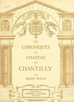 Les chroniques du château de Chantilly