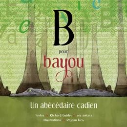 B pour bayou