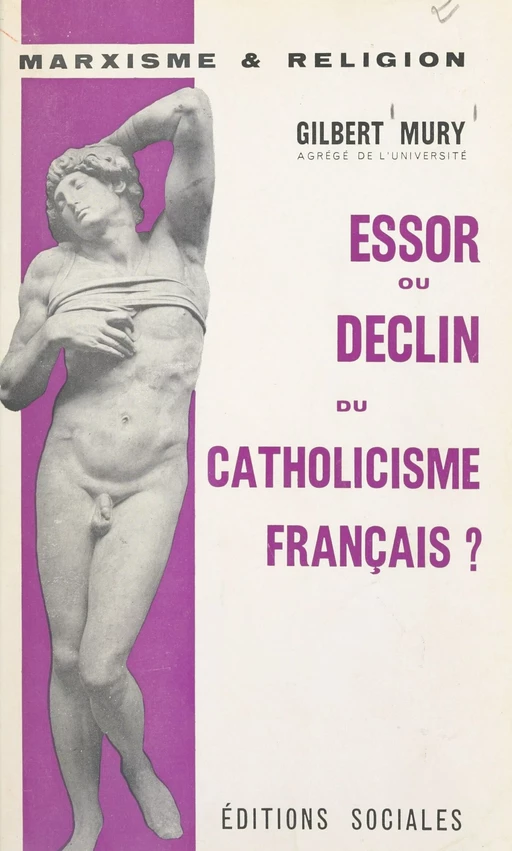 Essor ou déclin du catholicisme français ? - Gilbert Mury - FeniXX réédition numérique