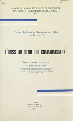 L'U.R.S.S. au seuil du communisme