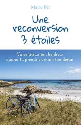 Une reconversion  3 étoiles