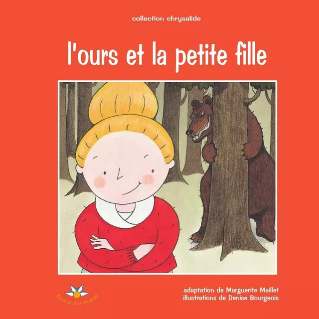 L'ours et la petite fille - Marguerite Maillet - Bouton d'or Acadie