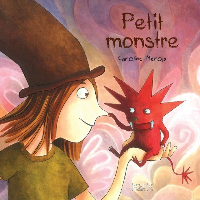 Petit monstre - Caroline Merola - Éditions de l'Isatis