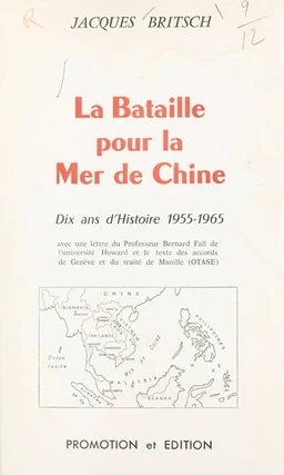 La bataille pour la mer de Chine