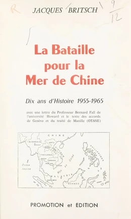 La bataille pour la mer de Chine