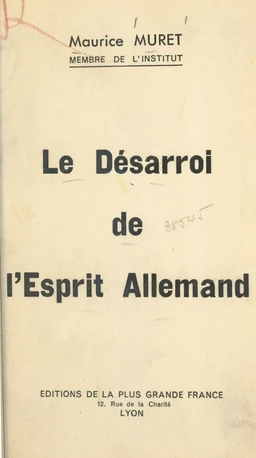 Le désarroi de l'esprit allemand