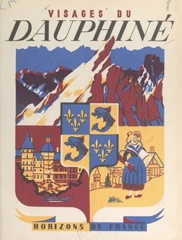 Visages du Dauphiné