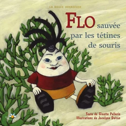 Flo sauvée par les tétines de souris