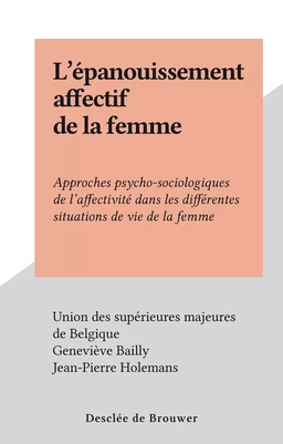 L'épanouissement affectif de la femme